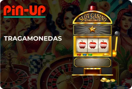 Tragamonedas pinup casino